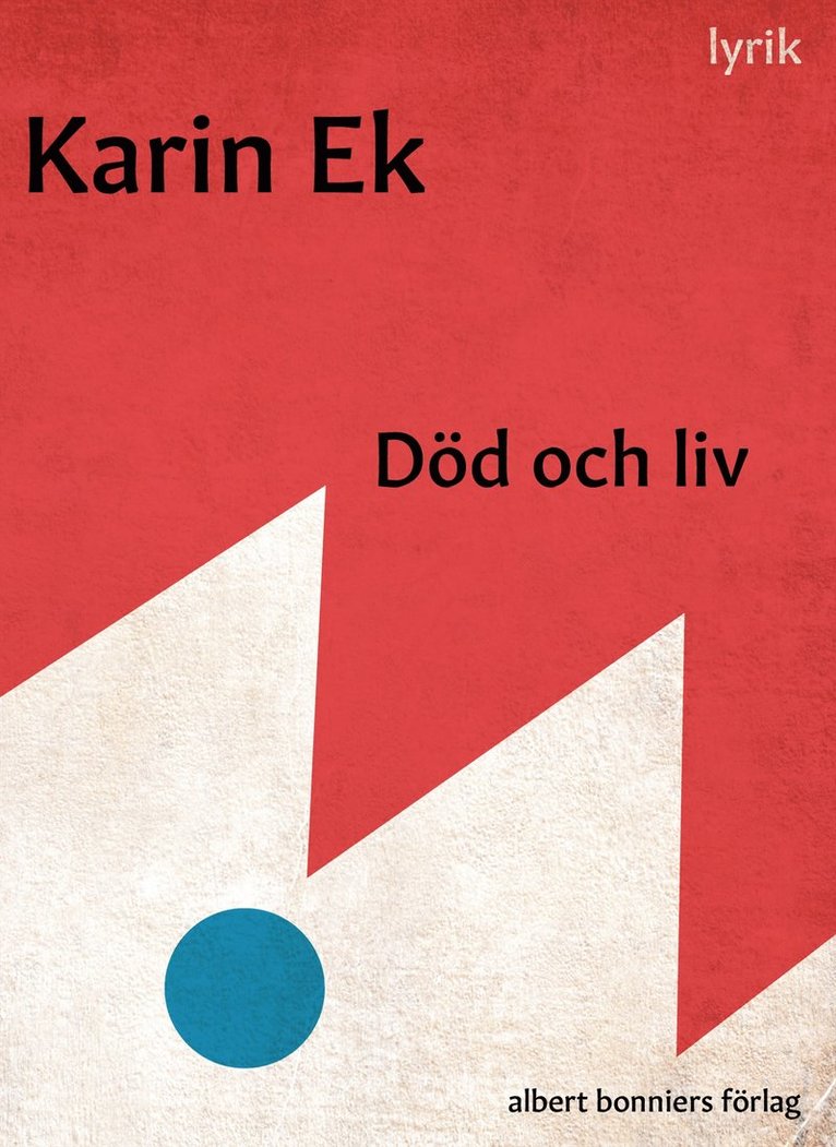 Karin Ek - Död och liv, E-bok