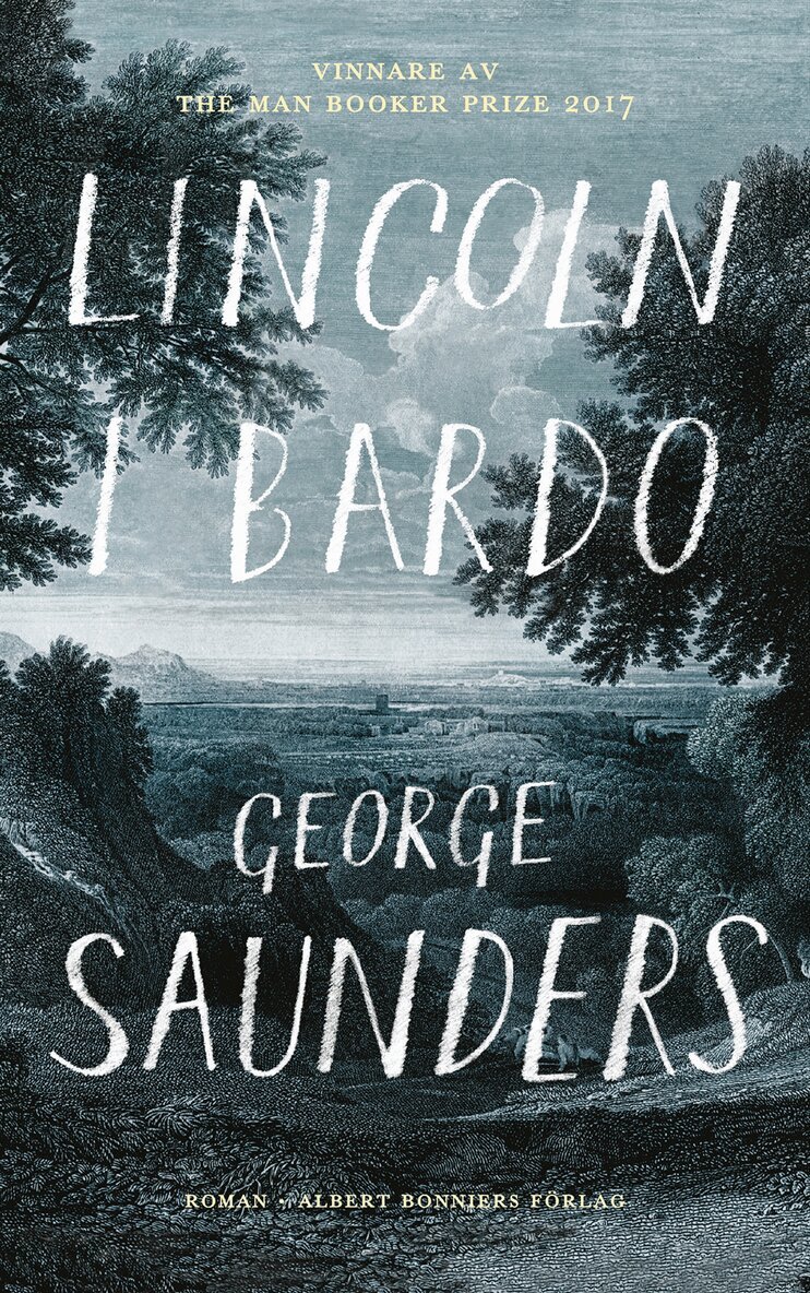 George Saunders - Lincoln i bardo, E-bok. Tillgänglighet: Lägg i varukorg