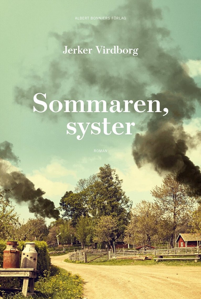 Jerker Virdborg - Sommaren, syster, Inbunden