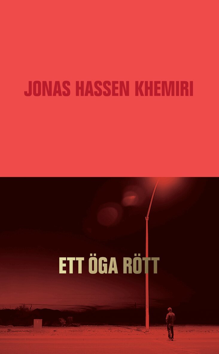 Jonas Hassen Khemiri - Ett öga rött, E-bok