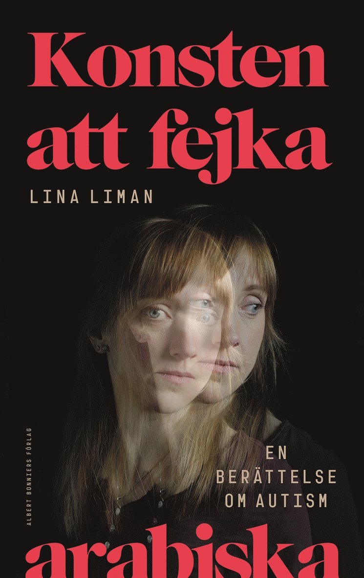 Lina Liman - Konsten att fejka arabiska : en berättelse om autism, E-bok