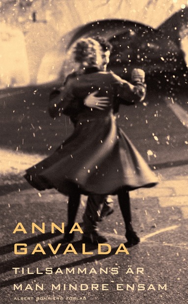 Anna Gavalda - Tillsammans är man mindre ensam, E-bok