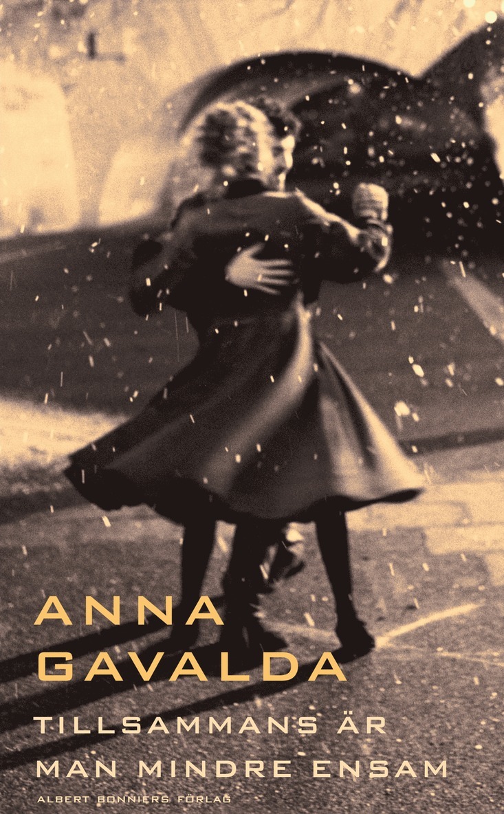 Anna Gavalda - Tillsammans är man mindre ensam, E-bok