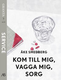 e-Bok Kom, vagga mig, sorg. En e singel ur Granta #7 <br />                        E bok