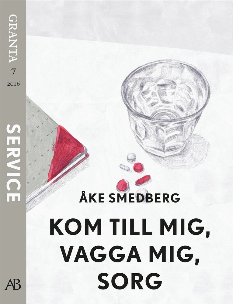 Åke Smedberg - Kom, vagga mig, sorg. En e-singel ur Granta #7, E-bok