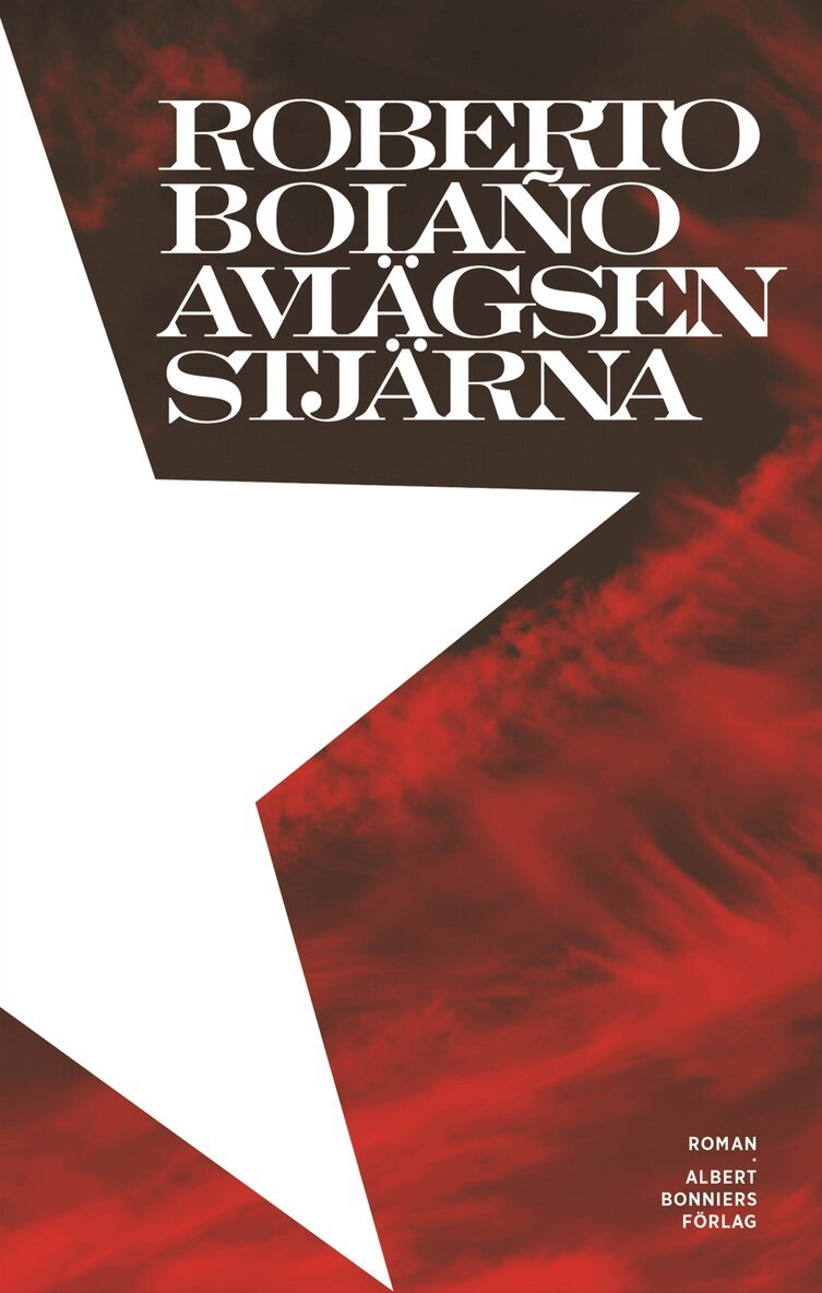 Roberto Bolaño - Avlägsen stjärna, E-bok