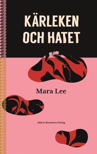 K�rleken och hatet