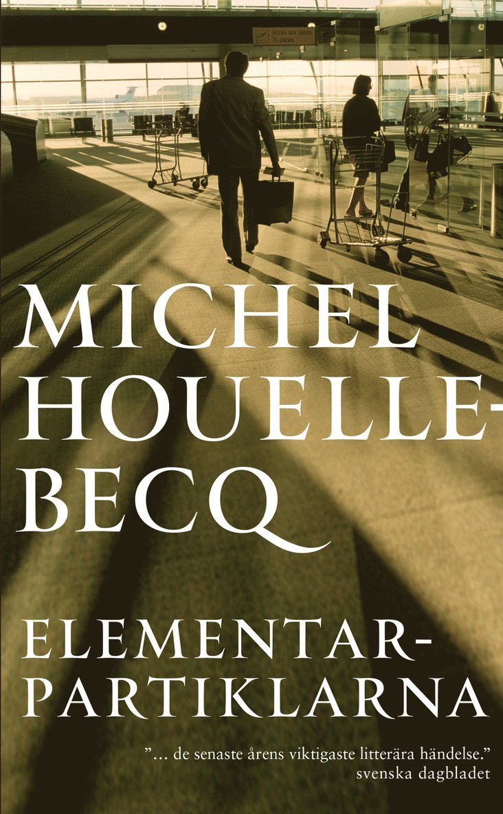 Michel Houellebecq - Elementarpartiklarna, E-bok