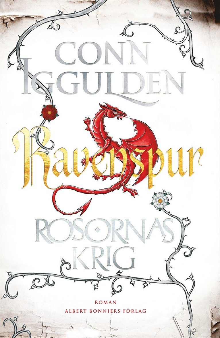 Conn Iggulden - Rosornas krig. Fjärde boken, Ravenspur, E-bok