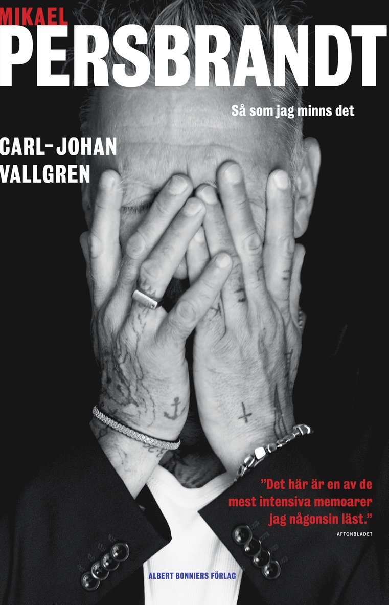 Carl-Johan Vallgren - Mikael Persbrandt : så som jag minns det, E-bok