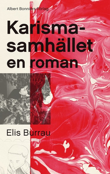 Elis Burrau Karismasamhället : en roman