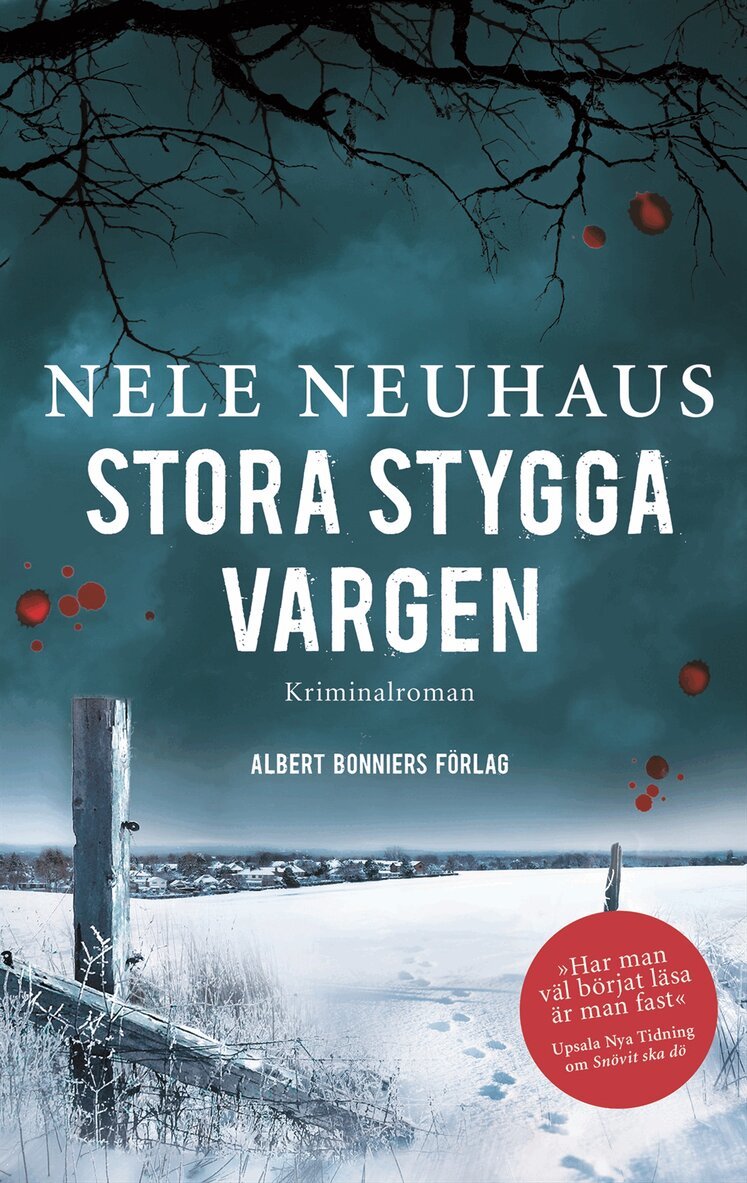 Nele Neuhaus - Stora stygga vargen, Inbunden