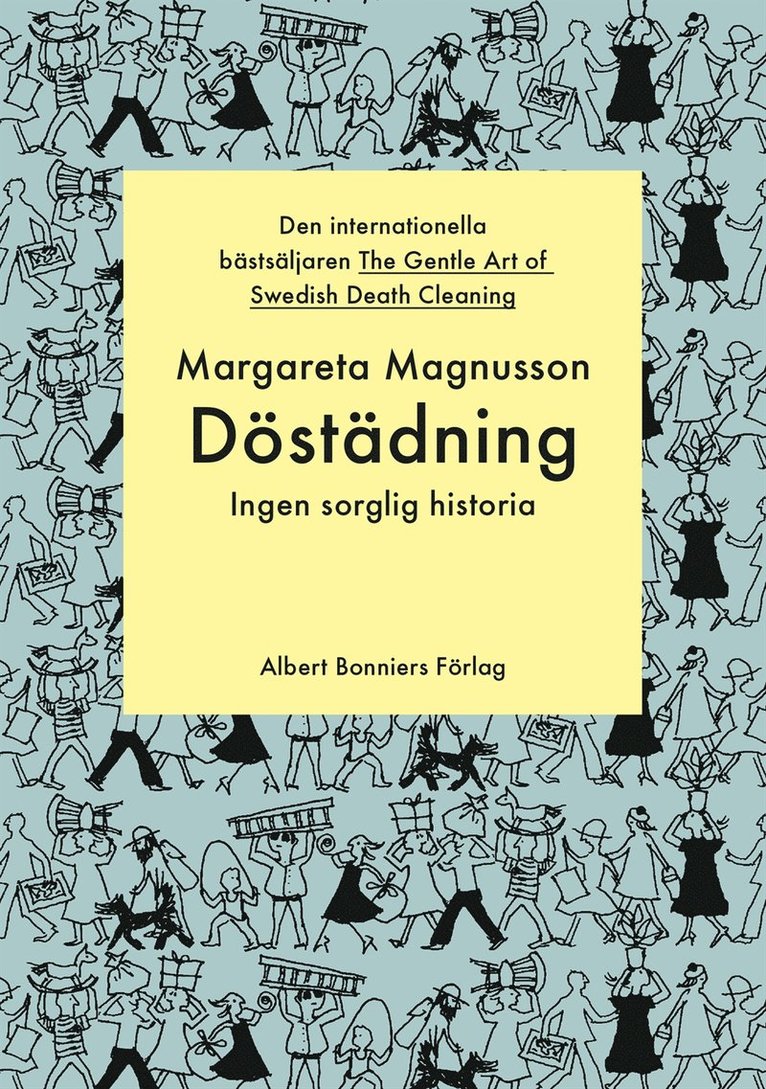Margareta Magnusson - Döstädning : ingen sorglig historia, E-bok