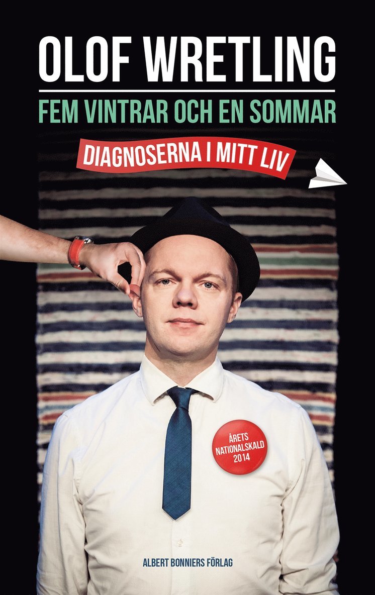 Olof Wretling - Fem vintrar och en sommar : diagnoserna i mitt liv, E-bok