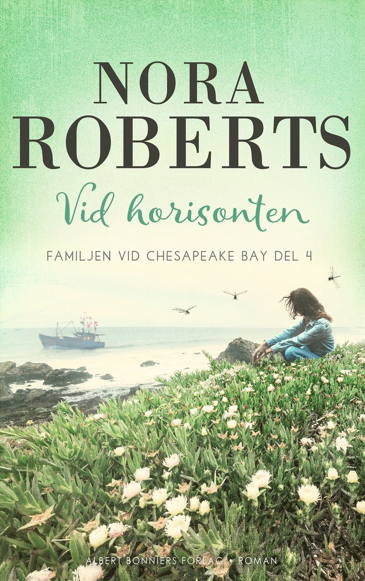 Nora Roberts - Vid horisonten, E-bok