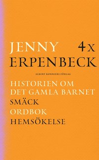 e-Bok 4 x Erpenbeck  Historien om det gamla barnet; Smäck; Ordbok; Hemsökelse