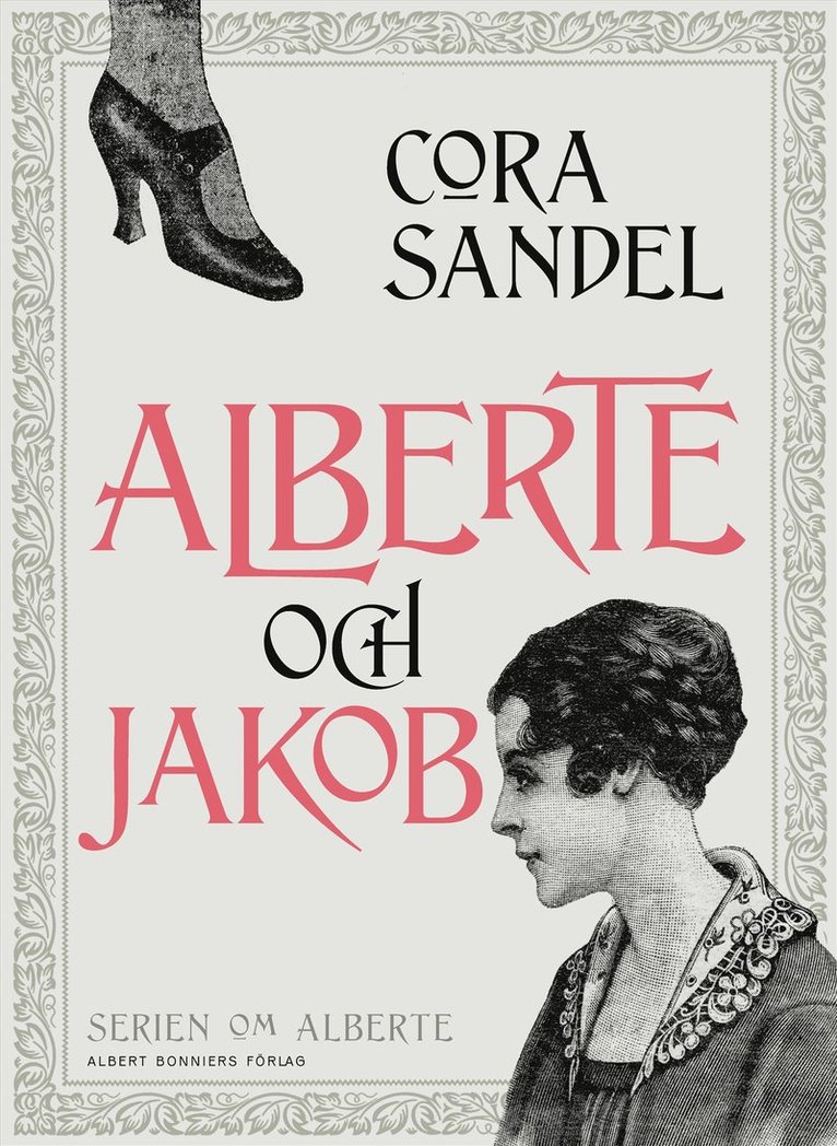 Cora Sandel - Alberte och Jakob, E-bok