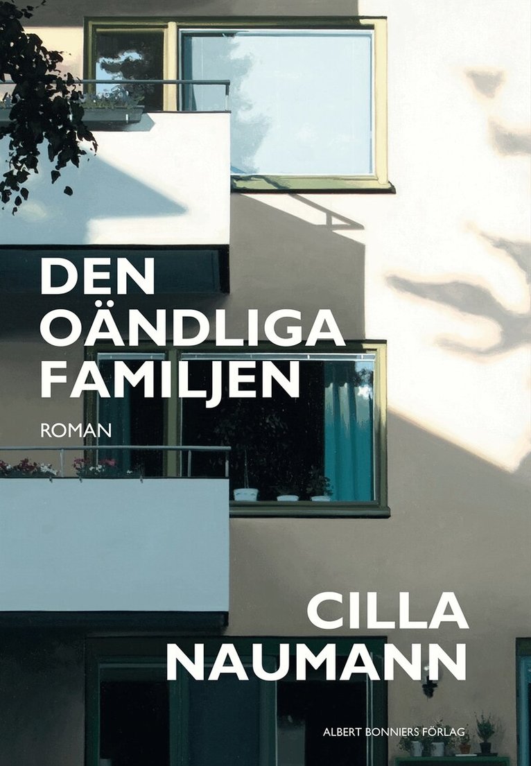 Cilla Naumann - Den oändliga familjen, Inbunden