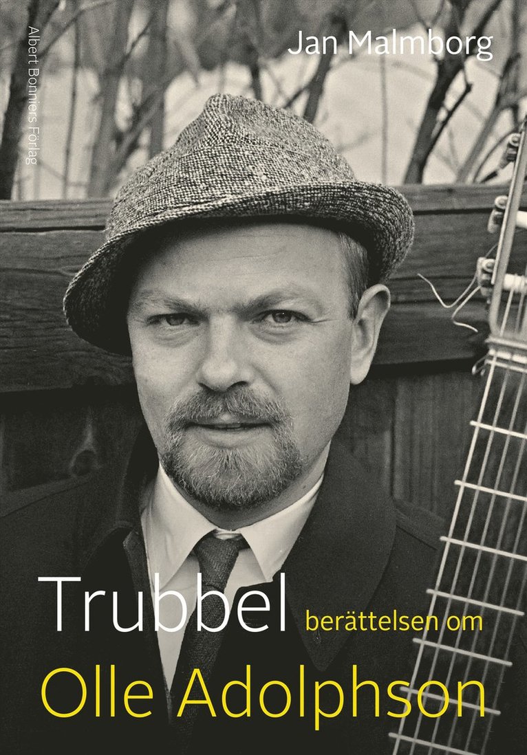 Jan Malmborg - Trubbel : berättelsen om Olle Adolphson, E-bok