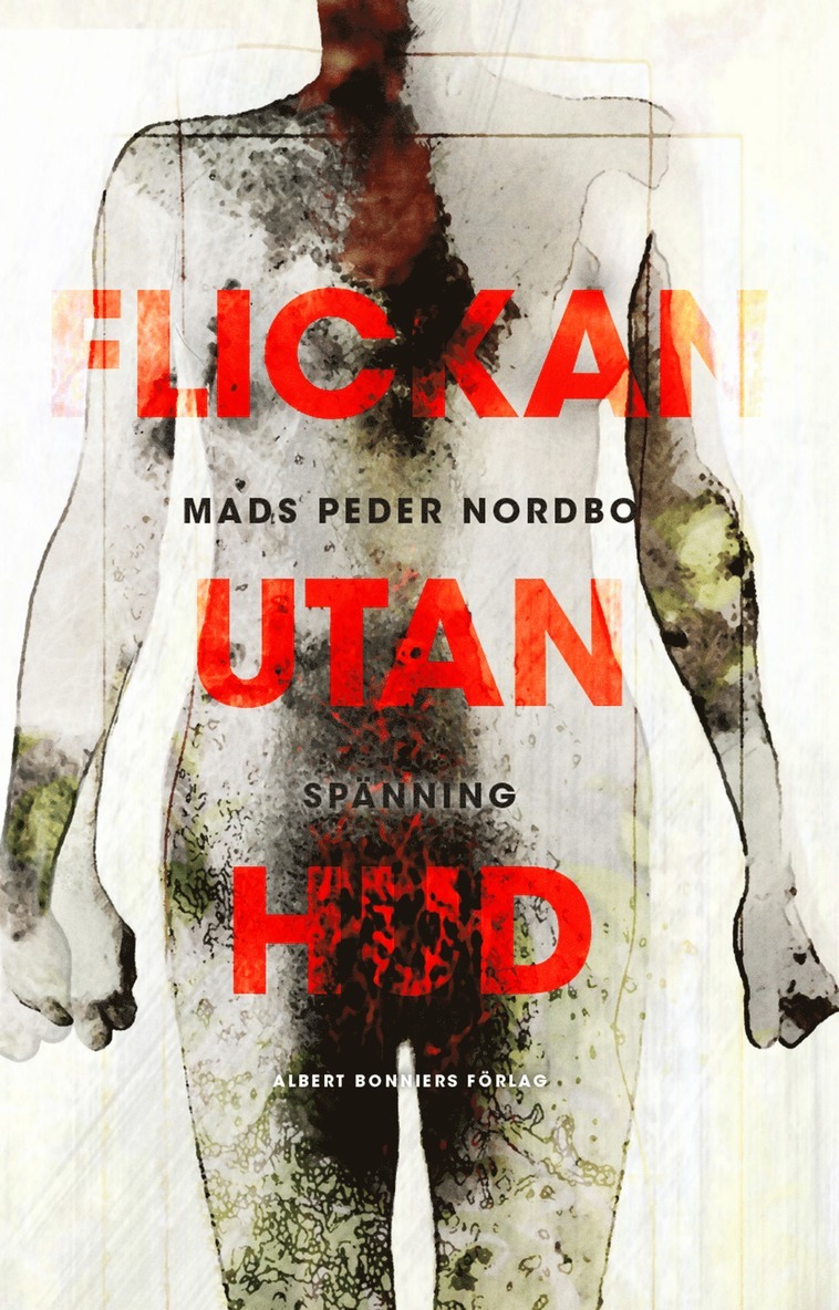 Mads Peder Nordbo - Flickan utan hud, E-bok