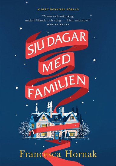 Francesca Hornak - Sju dagar med familjen, E-bok