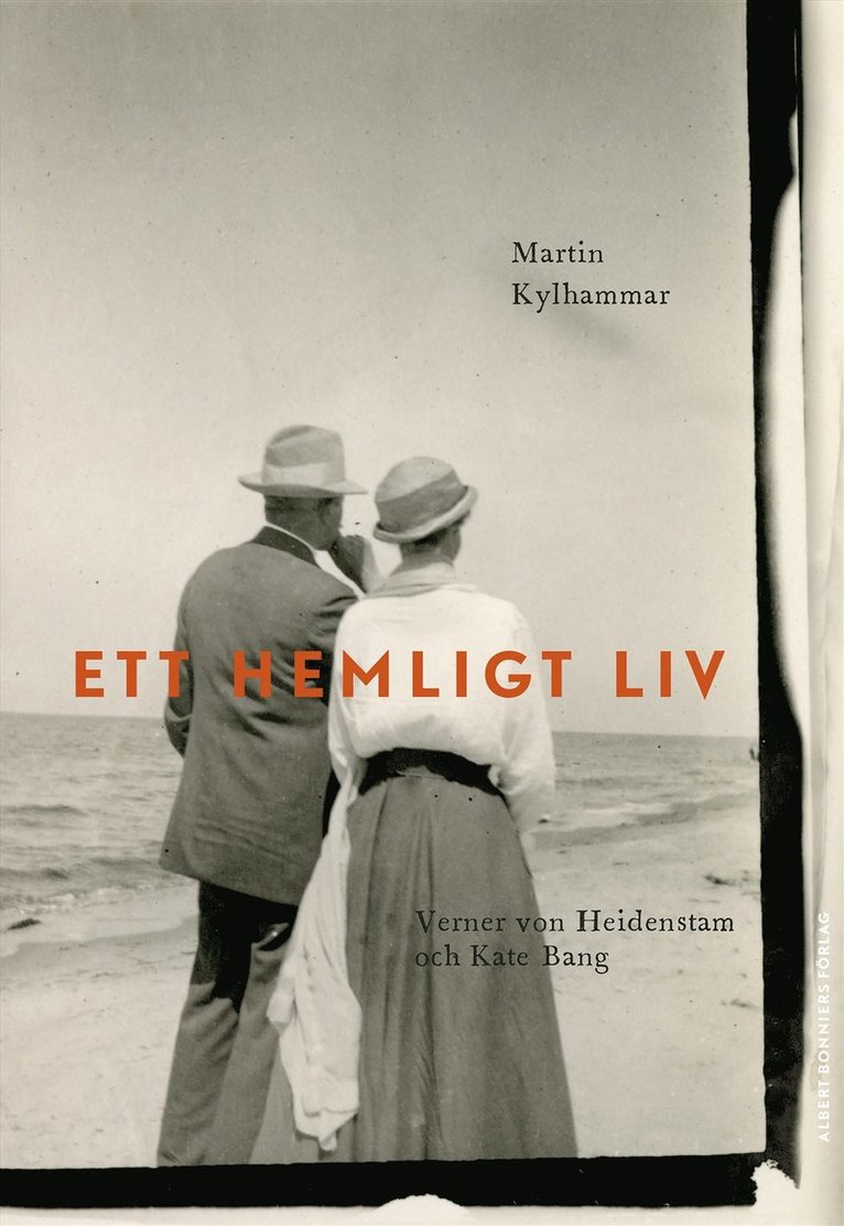 Martin Kylhammar - Ett hemligt liv : Verner von Heidenstam och Kate Bang, E-bok