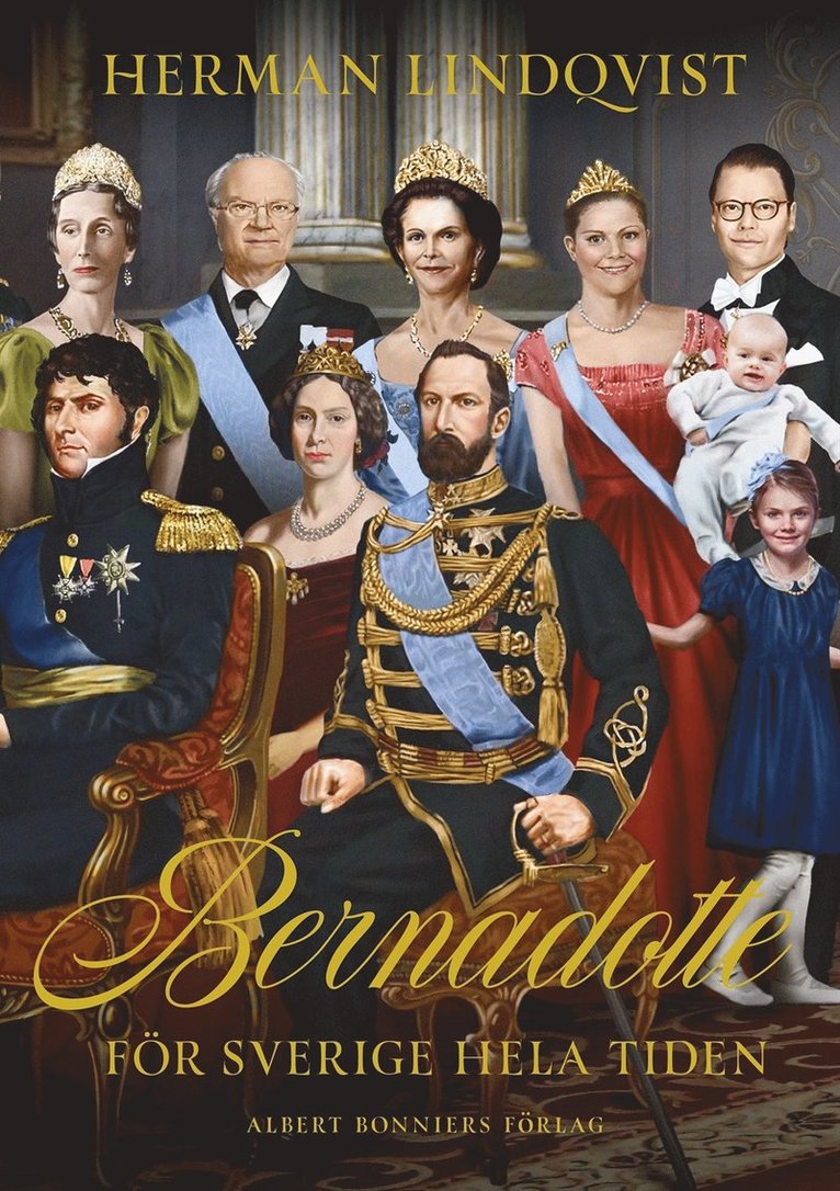 Herman Lindqvist - Bernadotte : för Sverige hela tiden, E-bok