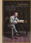 Beb�daren : Gabriele D'Annunzio och fascismens f�delse