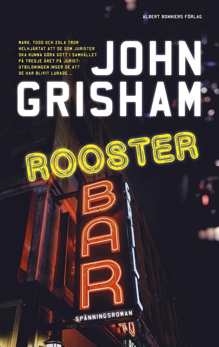 John Grisham - Rooster Bar, E-bok