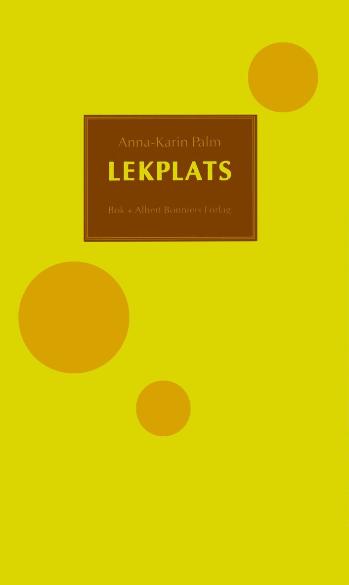 Anna-Karin Palm - Lekplats, E-bok