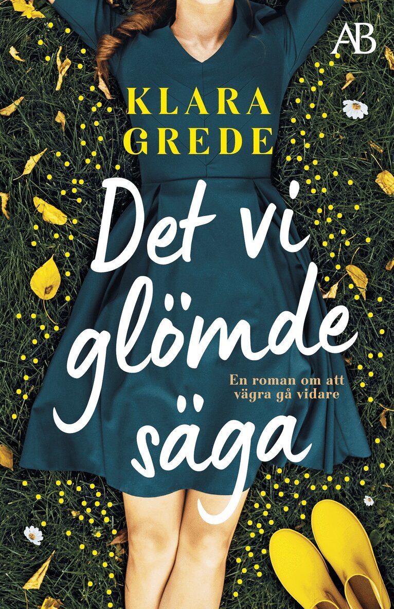 Klara Grede - Det vi glömde säga, E-bok