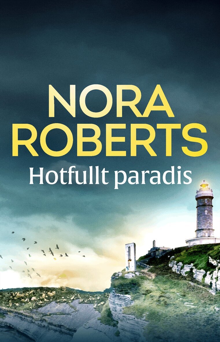 Nora Roberts - Hotfullt paradis, E-bok