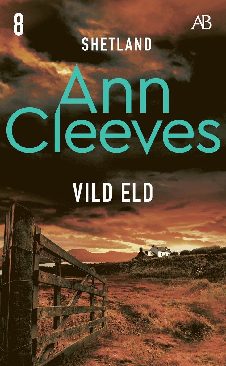 Ann Cleeves - Vild eld, E-bok