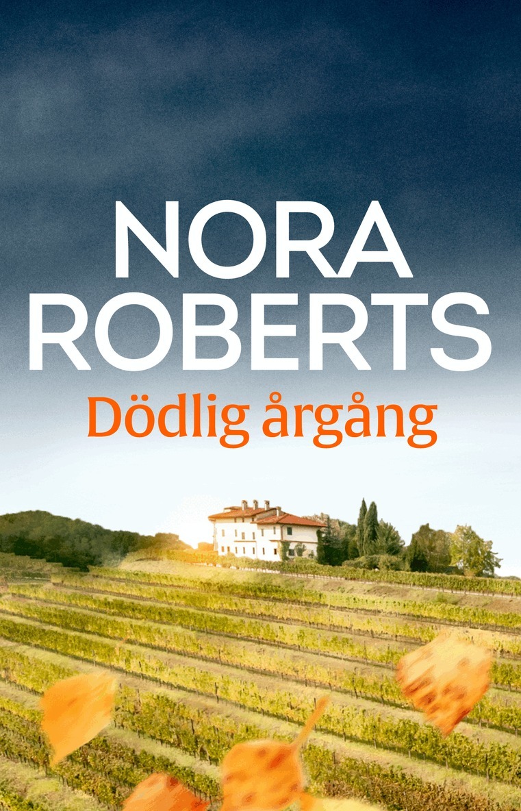 Nora Roberts - Dödlig årgång, E-bok
