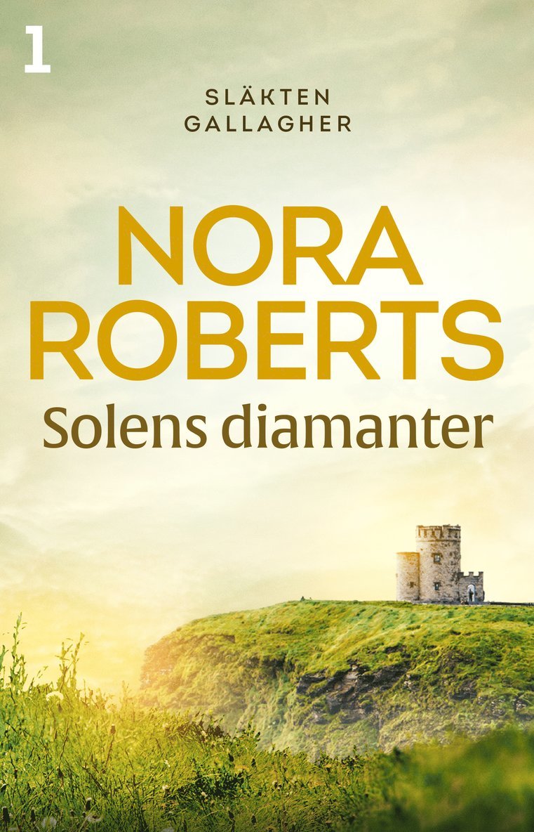 Nora Roberts - Solens diamanter, E-bok