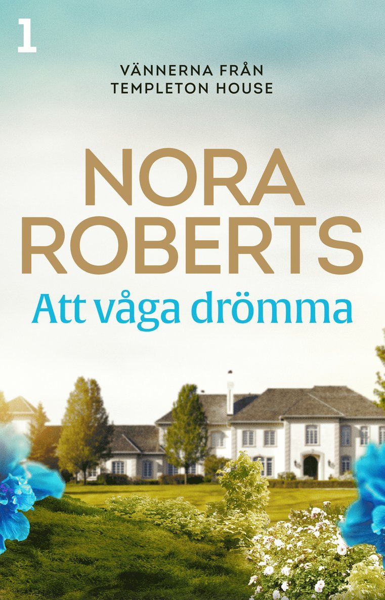 Nora Roberts - Att våga drömma, E-bok