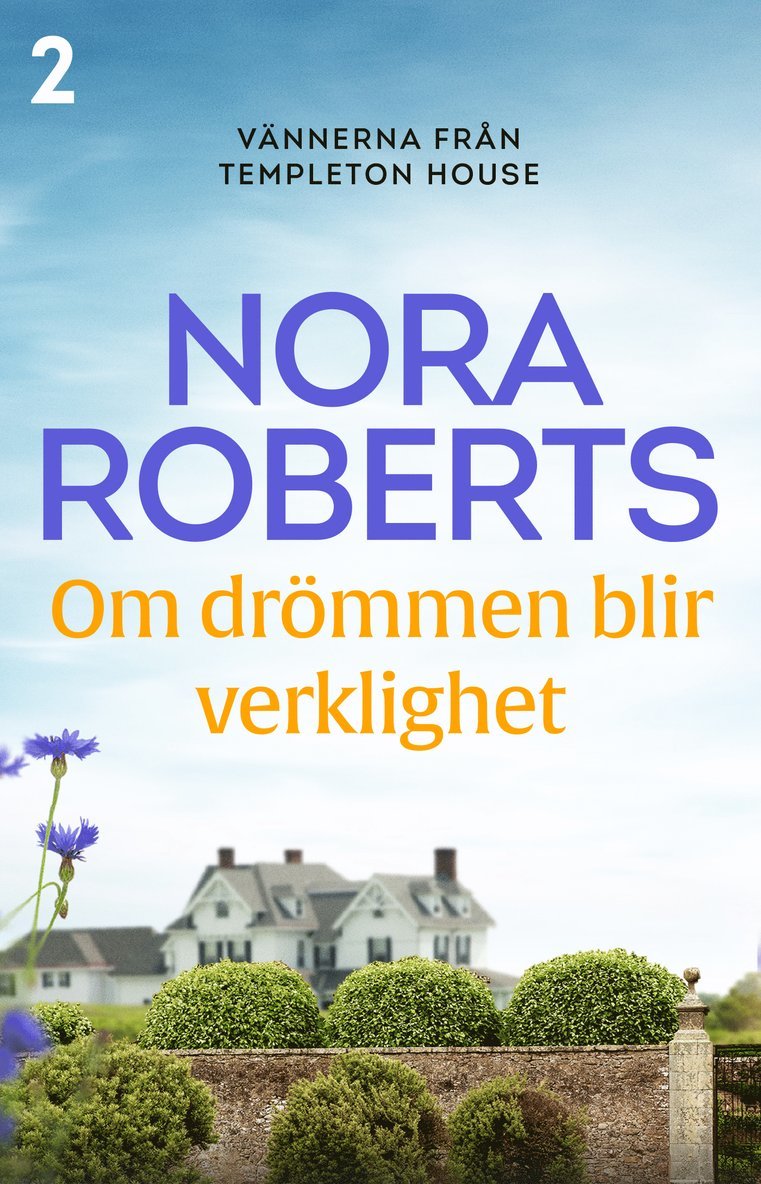 Nora Roberts - Om drömmen blir verklighet, E-bok