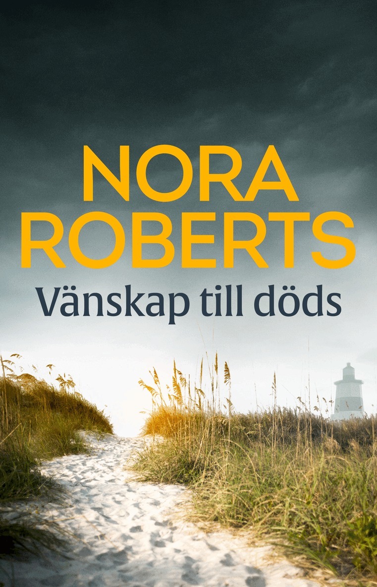 Nora Roberts - Vänskap till döds, E-bok