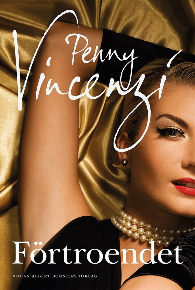 Penny Vincenzi - Förtroendet, E-bok