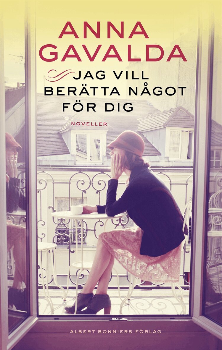 Anna Gavalda - Jag vill berätta något för dig, Inbunden