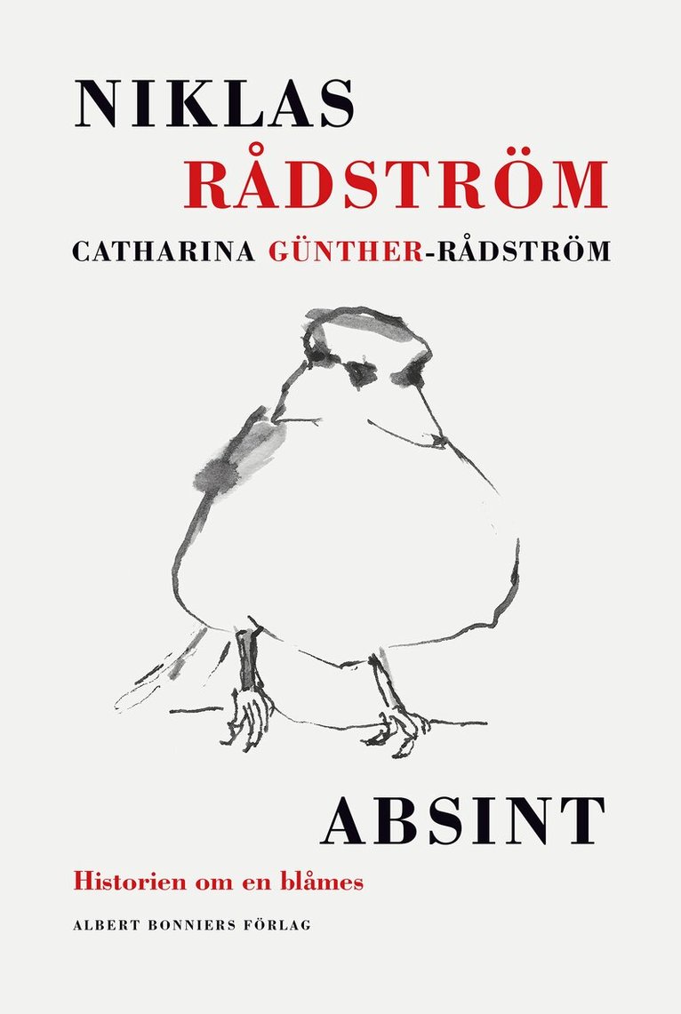 Niklas Rådström - Absint. Historien om en blåmes, E-bok