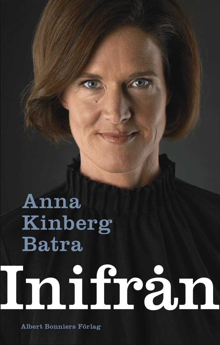 Anna Kinberg Batra - Inifrån, Inbunden