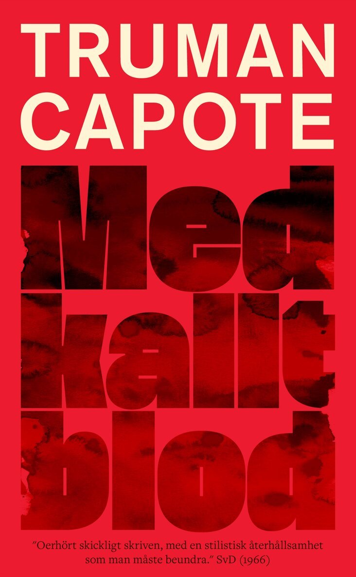 Truman Capote - Med kallt blod : en sann redogörelse för ett fyrdubbelt mord och dess följder, E-bok