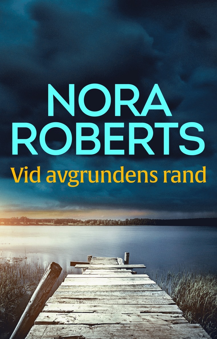 Nora Roberts - Vid avgrundens rand, E-bok