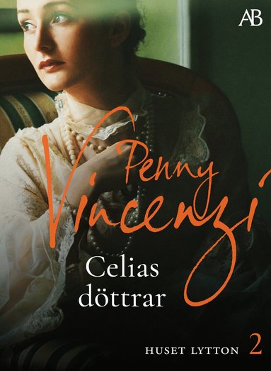 Penny Vincenzi - Celias döttrar, E-bok