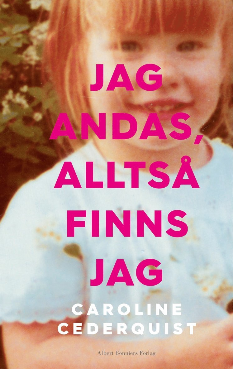 Caroline Cederquist - Jag andas, alltså finns jag, E-bok