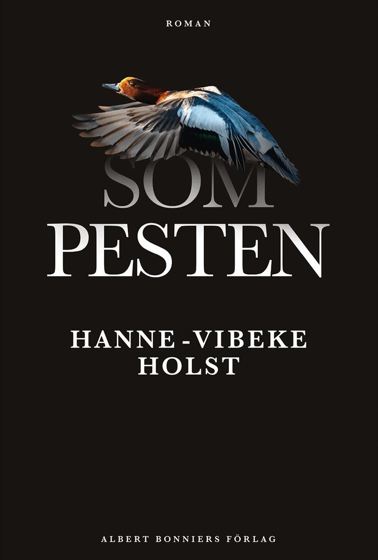 Hanne-Vibeke Holst - Som pesten, E-bok
