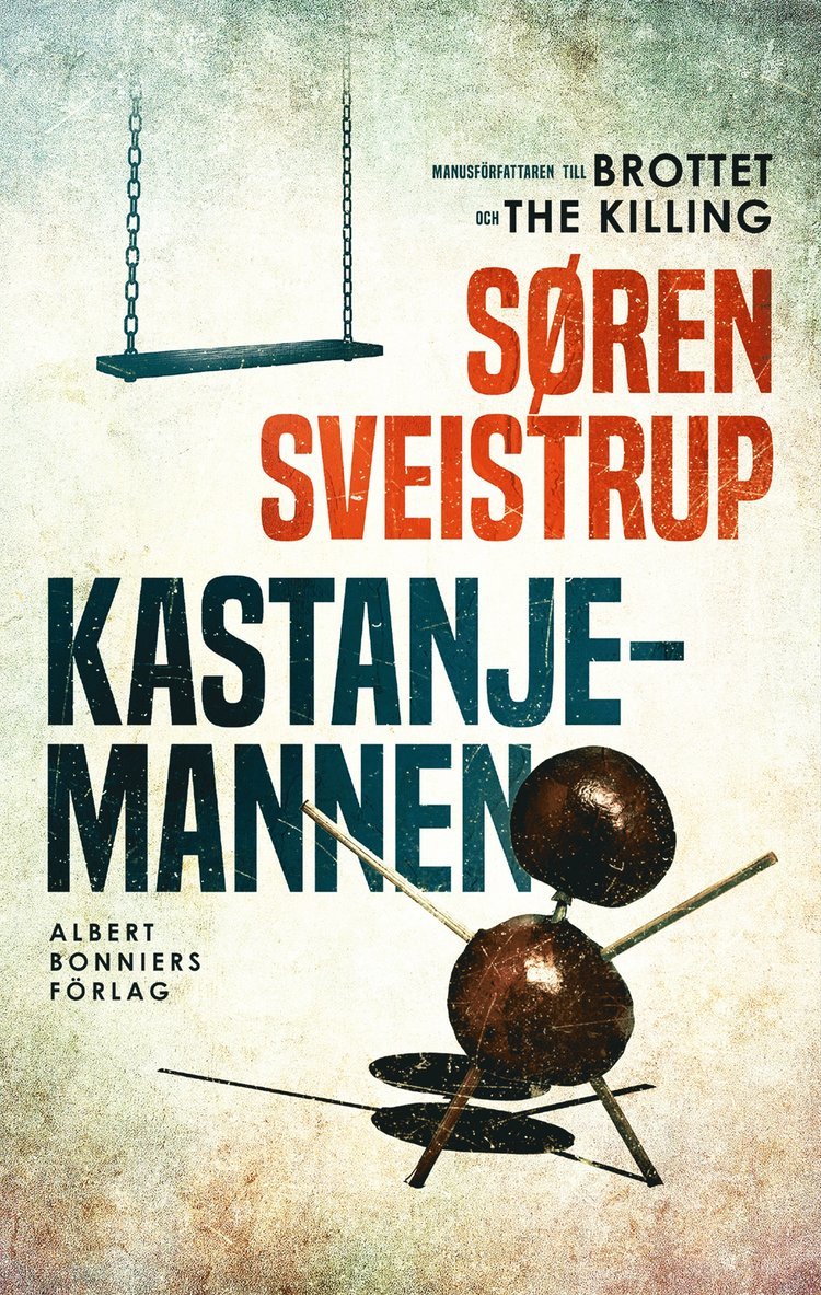Søren Sveistrup - Kastanjemannen, E-bok