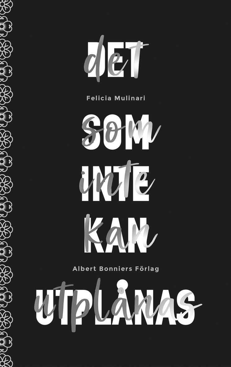 Felicia Mulinari - Det som inte kan utplånas, E-bok
