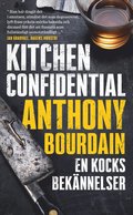 Kitchen Confidential : en kocks beknnelser